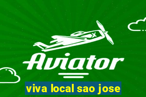 viva local sao jose